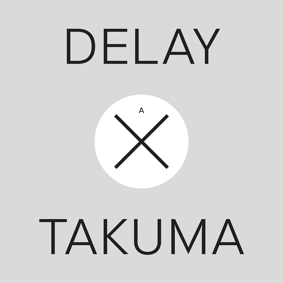 Delay x Takuma Front Cover